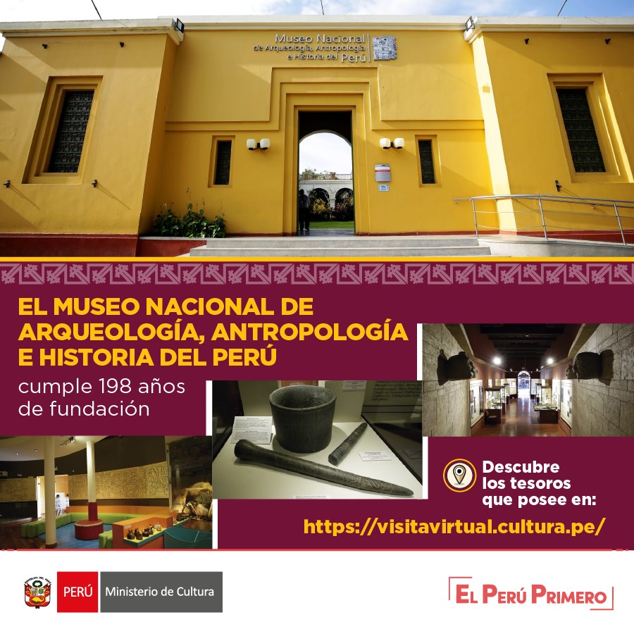 198° aniversario del Museo Nacional de Arqueología, Antropología e Historia del Perú