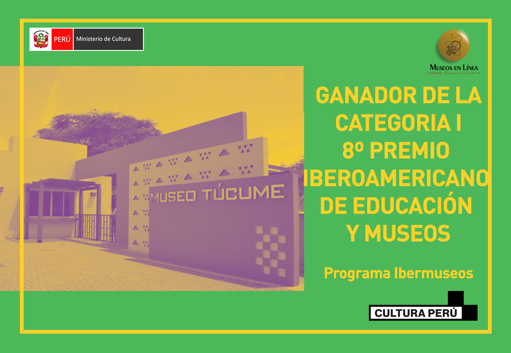 Museo de Sitio Túcume, Ganador del 8º Premio Iberoamericano de Educación y Museos