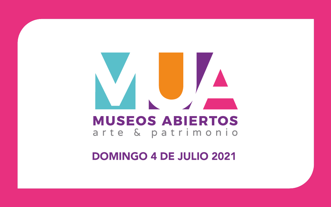 Actividades de "Museos Abiertos" - MUA en julio 2021