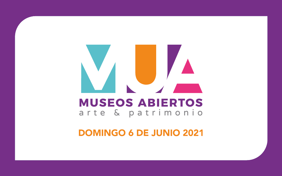 Actividades de "Museos Abiertos" - MUA en junio 2021