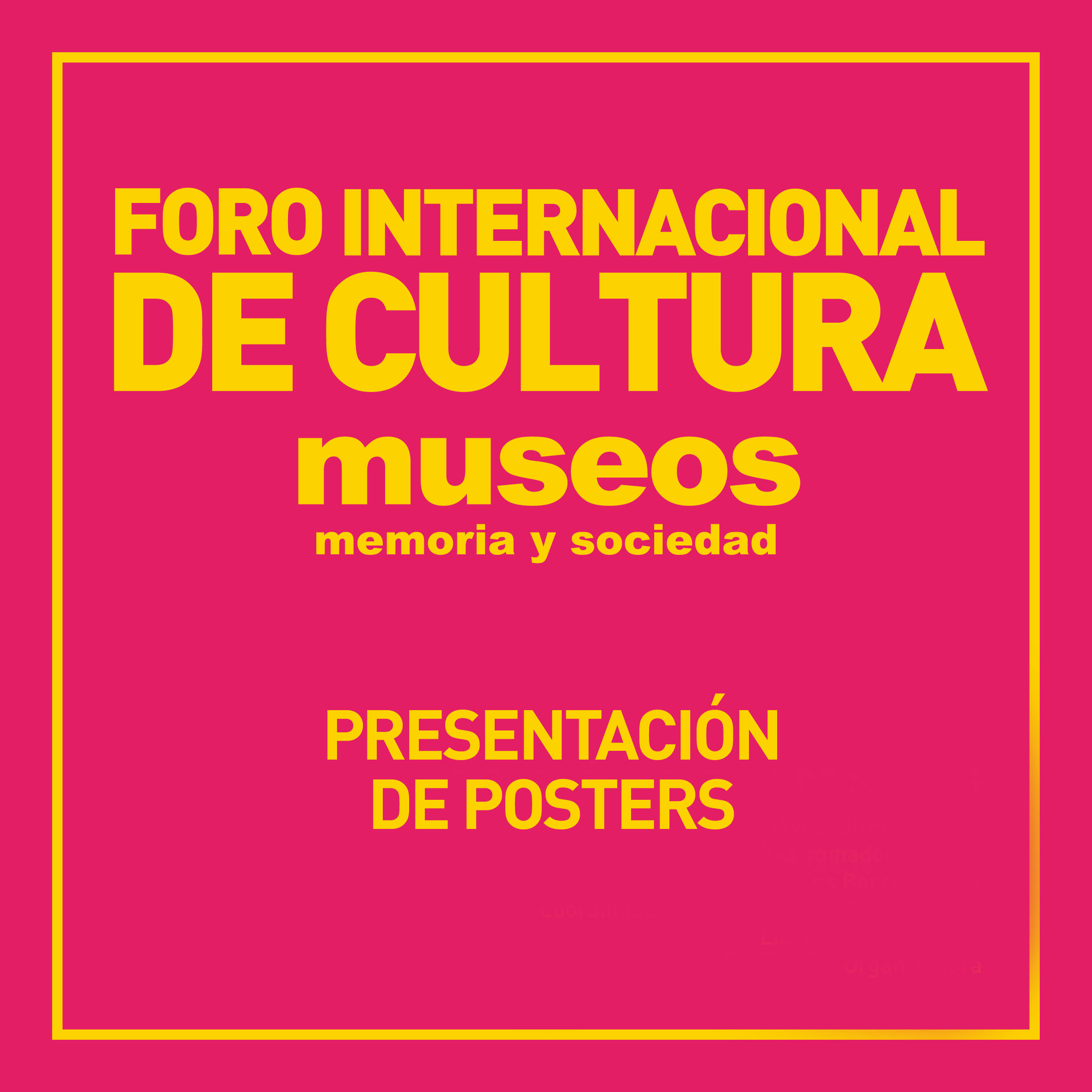 Foro Internacional de Cultura "Museos, memoria y sociedad"