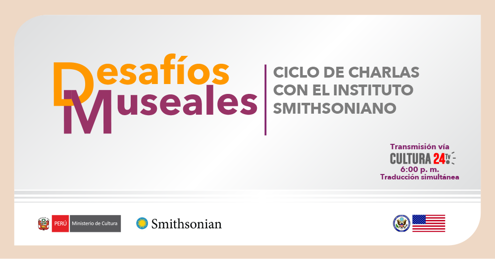 Ministerio de Cultura presenta el ciclo de charlas “Desafíos Museales” en el marco del Bicentenario