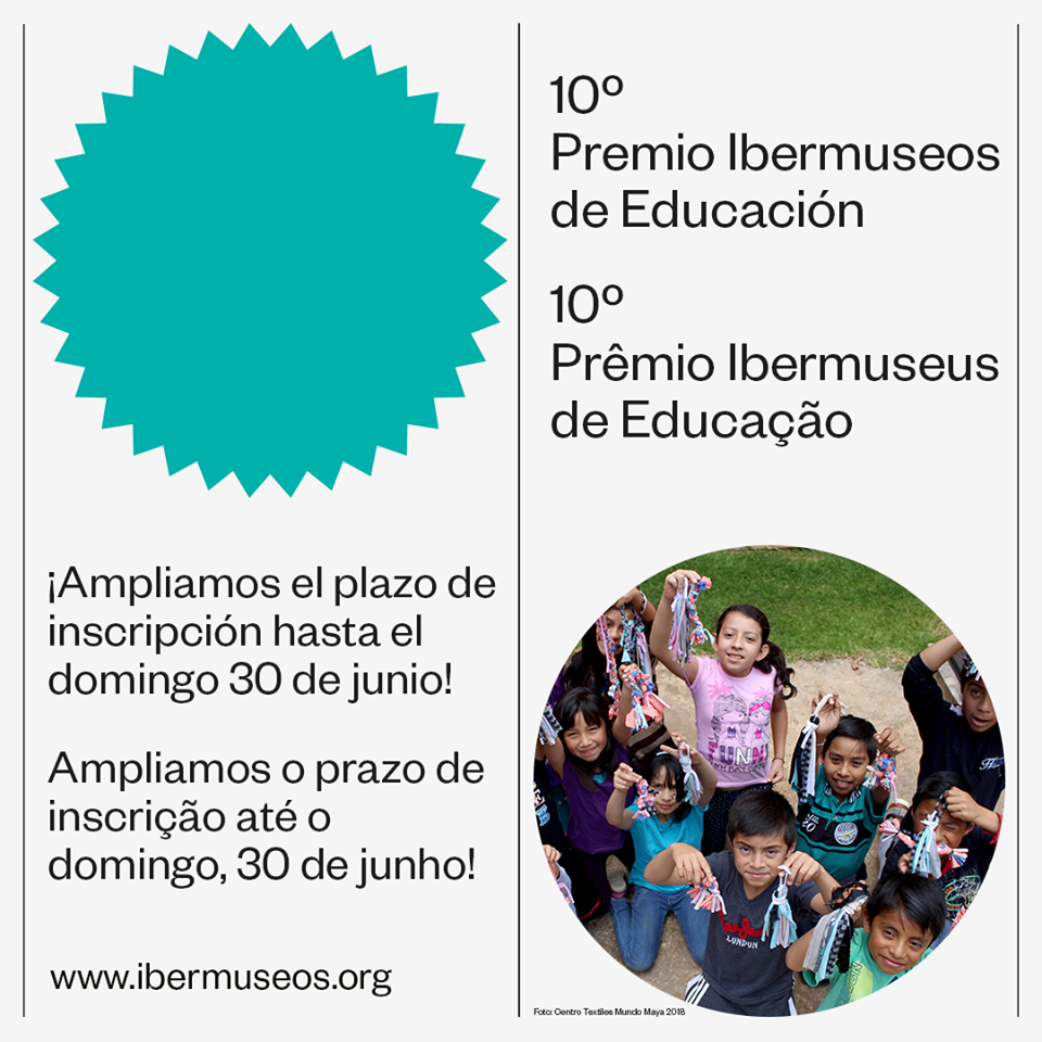 Ampliado hasta el 30 de Junio el plazo de inscripción al 10º Premio Ibermuseos de Educación