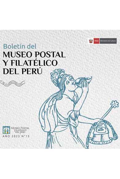 Boletín del Museo Postal y Filatélico del Perú N° 13