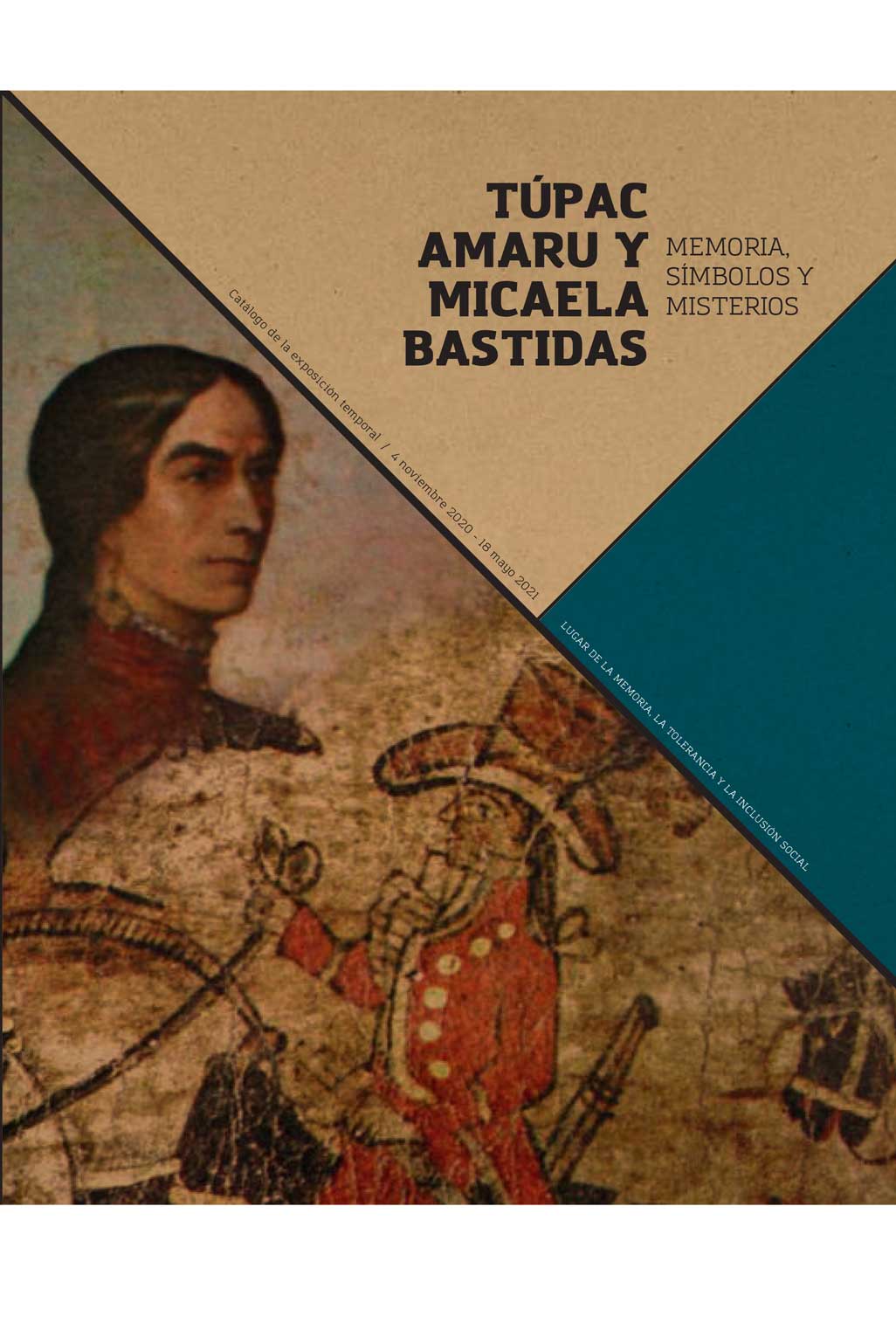 Catálogo de la exposición Túpac Amaru y Micaela Bastidas