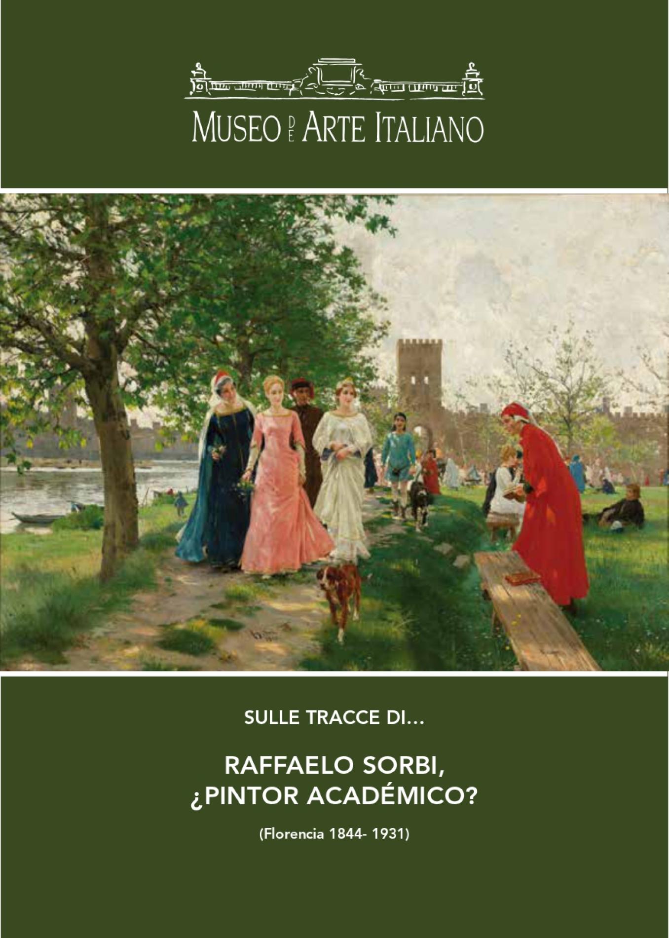 Sulle trace di ... Raffaelo Sorbi, ¿pintor académico?