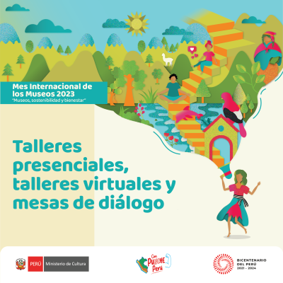Ministerio de Cultura convoca al sector museal a participar de los talleres y mesas de diálogo en el marco del Día Internacional de los Museos 2023