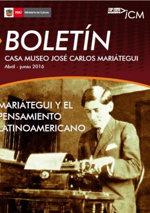 Boletín Museo José Carlos Mariátegui abril-junio 2016
