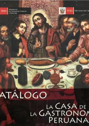 Catálogo de la Casa de la Gastronomía Peruana