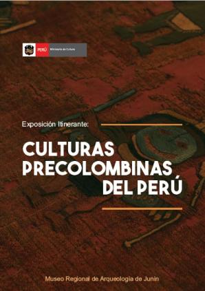 Exposición Itinerante: Culturas precolombinas del Perú