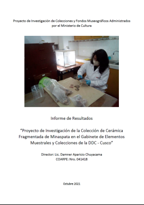 Aparicio 2025, “Proyecto de Investigación de la Colección de Cerámica Fragmentada de Minaspata en el Gabinete de Elementos Muestrales y Colecciones de la DDC - Cusco”