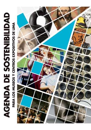 Agenda de Sostenibilidad para los Museos y Centros Expositivos de Lima