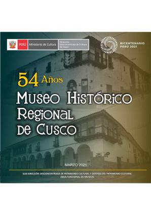 54 años del Museo Histórico Regional de Cusco