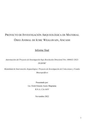 Acero (2022) Informe Proyecto de investigación arqueológica de material óseo animal de Ichic Wilkawain, Ancash