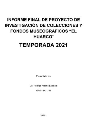 Areche (2022) Informe Proyecto de investigación de colecciones y fondos Museográficos El Huarco Temporada 2021