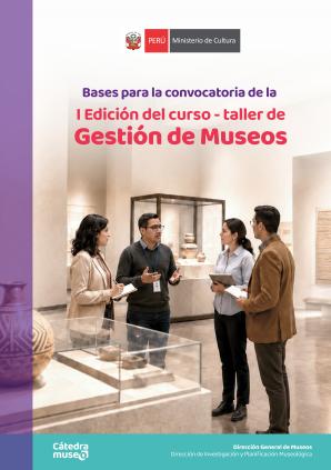Bases para la convocatoria de la I Edición del curso - taller de Gestión de Museos