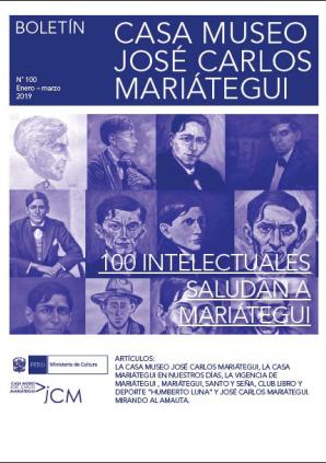 Boletín Museo José Carlos Mariátegui N° 100 enero-marzo 2019