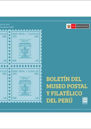 Boletín del Museo Postal y Filatélico del Perú N° 8