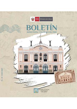 Boletín Museo Postal y Filatélico N° 16