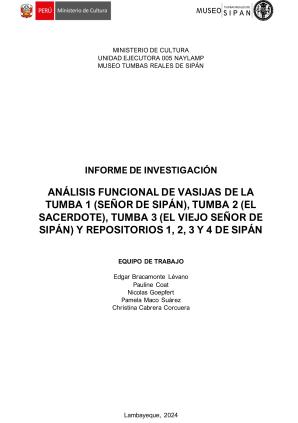 Bracamonte et al. (2024) Informe proyecto Análisis funcional de vasijas de la Tumba 1 (Señor de Sipán), Tumba 2 (el Sacerdote), Tumba 3 (El viejo señor de Sipán)