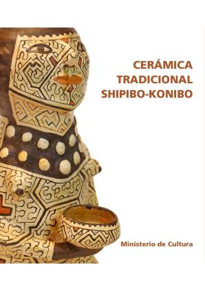 Cerámica Tradicional Shipibo-Conibo
