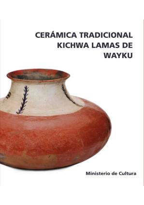 Cerámica Tradicional Kichwa Lamas de Wayku