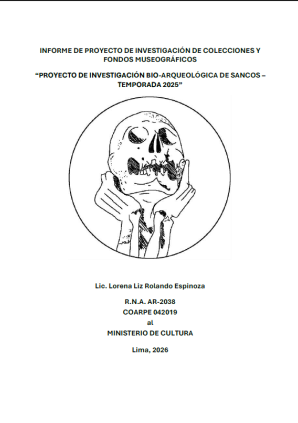 Rolando (2026), INFORME DE RESULTADOS DEL PROYECTO DE INVESTIGACIÓN BIO-ARQUEOLÓGICA DE SANCOS – TEMPORADA 2025