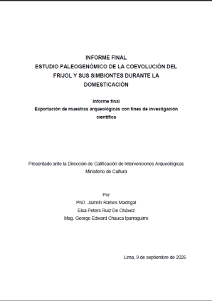 Chauca, Peters y Ramos (2026) INFORME FINAL ESTUDIO PALEOGENÓMICO DE LA COEVOLUCIÓN DEL FRIJOL Y SUS SIMBIONTES DURANTE LA DOMESTICACIÓN