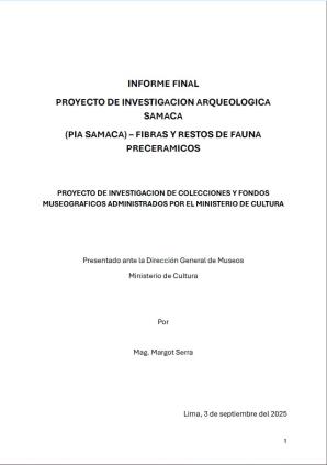 Serra (2025) Informe Final Proyecto de Investigación Arqueológica Samaca (PIA Samaca) - Fibras y restos de fauna precerámicos