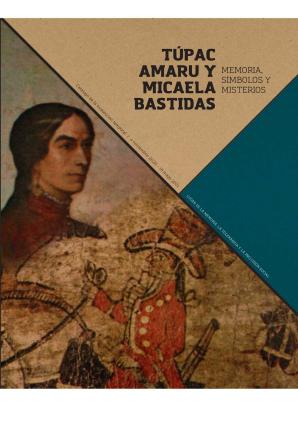 Catálogo de la exposición Túpac Amaru y Micaela Bastidas