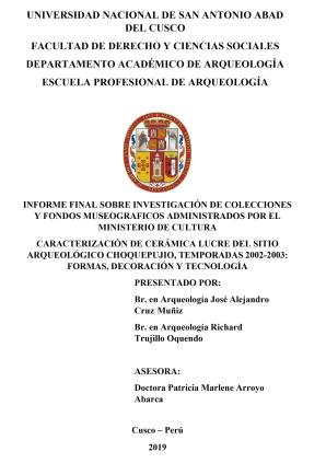 Cruz y Trujillo (2019) Informe Proyecto Caracterización de cerámica Lucre del sitio arqueológico de Choquepujio, temporadas 2002-2003 formas, decoración y tecnología