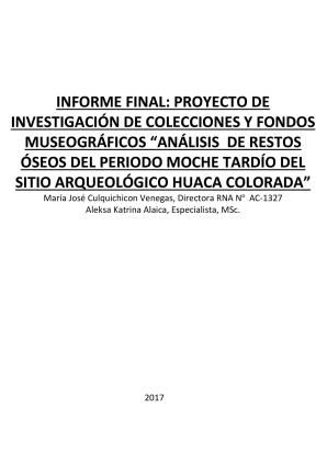 Culquichicon y Alaika (2017) Informe del análisis de restos óseos del peridodo Moche Tardío de Huaca Colorada