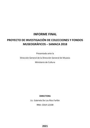 De los Ríos (2021) Informe Proyecto de Investigación de Colecciones y Fondos Museográficos SAMACA 2018