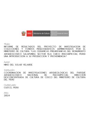 Del Solar (2024) Informe proyecto Las cerámicas prehispánicas del monumento arqueológico Salapunku, sector Isla Chico (Machupicchu, Perú)