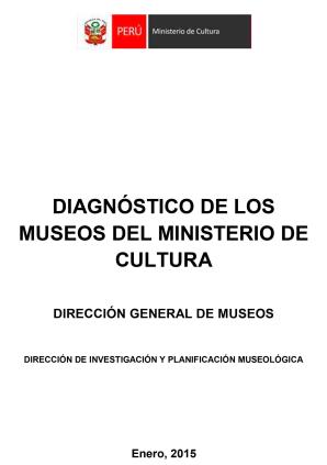 Diagnóstico de los Museos del Ministerio de Cultura