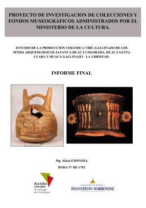 Espinoza (2018) Informe Estudio de la producción cerámica Virú-Gallinazo de los sitios arqueológicos Jatanca-Huaca Colorada, Huaca Santa Clara y Huaca Gallinazo-La Libertad
