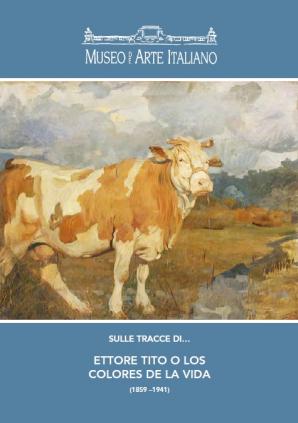 Ettore Tito o los colores de la vida