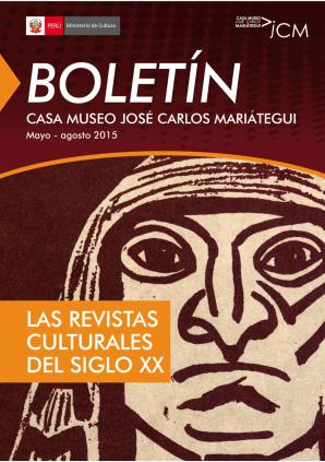 Boletín Museo José Carlos Mariátegui mayo-agosto 2015