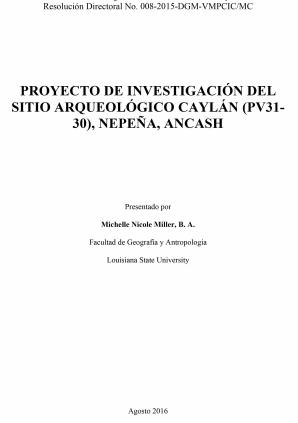 Miller (2016) Informe proyecto de investigación del sitio arqueológico Caylán, Nepeña Ancash