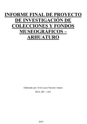 Navarro (2019) Informe Proyecto de Investigación de Colecciones y Fondos Museográficos-Arhuaturo