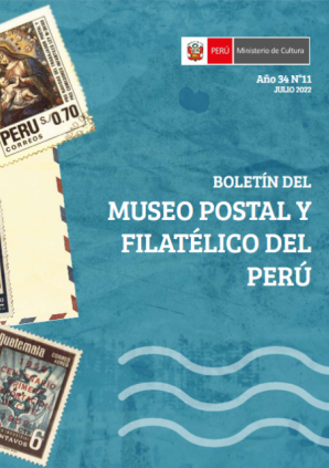 Boletín del Museo Postal y Filatélico del Perú N° 11