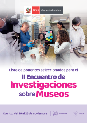 Conoce la lista de los ponentes seleccionadas para el II Encuentro de Investigaciones sobre Museos