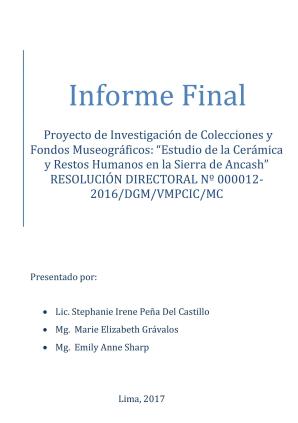 Peña, Grávalos y Sharp (2017) Informe Estudio de la Cerámica y Restos Humanos en la Sierra de Ancash