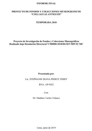 Pierce y Velasco (2019) Informe Proyecto de investigación de colecciones y fondos museográficos Collaguas Antiguos