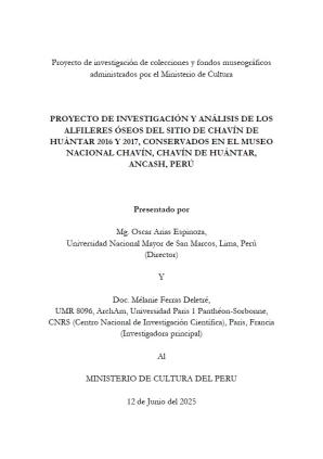 Arias y Ferras (2025) Informe del Proyecto de Investigación y análisis de los alfileres óseos del sitio de Chavín de Huantar 2016 y 2017, conservados en el Museo Nacional Chavín