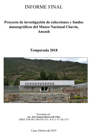 Querevalú (2019) Informe Proyecto de investigación de colecciones y fondos museográficos del Museo Nacional Chavín, Ancash