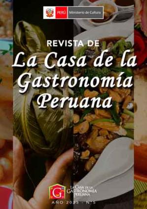 Revista de la Casa de la Gastronomía Peruana N° 5