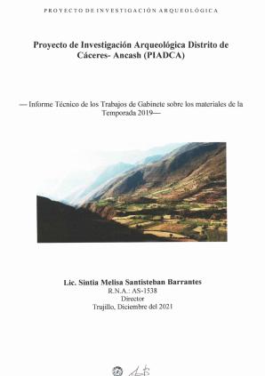 Santisteban (2021) Informe Proyecto de investigación y análisis de materiales del sitio arqueológico de Cosma, valle de Nepeña, Ancash 2019