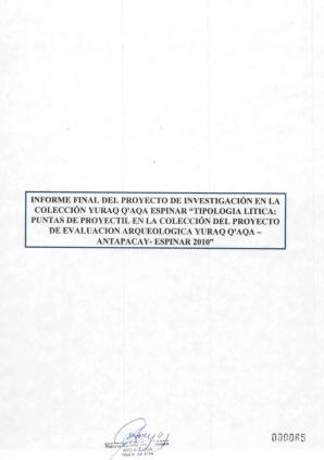 Valencia y Mendoza (2019) Informe proyecto Tipología lítica Puntas de proyectil en la colección del Proyecto de Evaluación Arqueológica Yuraq Q’aqa-Antapacay-Espinar 2010