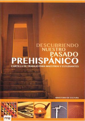Descubriendo nuestro pasado prehispánico. Cartilla de trabajo